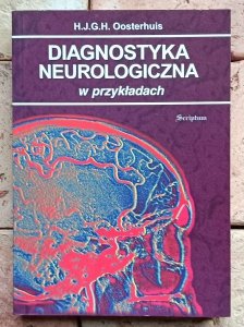 Oosterhuis - Diagnostyka neurologiczna w przykładach
