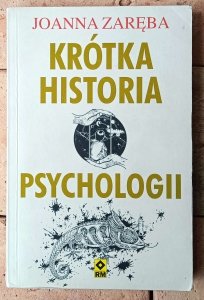 Joanna Zaręba • Krótka historia psychologii