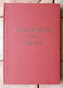 Zygmunt Gloger • Geografia historyczna ziem dawnej Polski