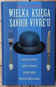  Herbert Schwinghammer • Wielka księga savoir vivreu
