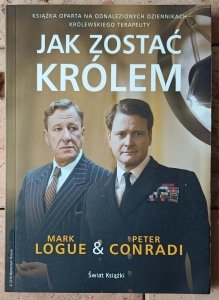 Mark Logue, Peter Conradi • Jak zostać królem