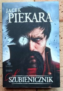 Jacek Piekara - Szubienicznik