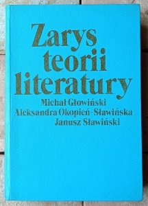 Michał Głowiński, Aleksandra Okopień-Sławińska, Janusz Sławiński • Zarys teorii literatury