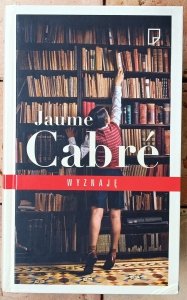 Jaume Cabre • Wyznaję