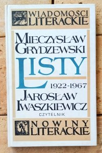 Mieczysław Grydzewski, Jarosław Iwaszkiewicz • Listy 1922-1967