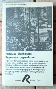 Melchior Wańkowicz • Reportaże zagraniczne
