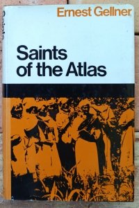 Ernest Gellner • Saints of the Atlas