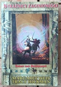 Margaret Weis • Strażnicy zaginionego