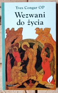 Yves Congar • Wezwani do życia
