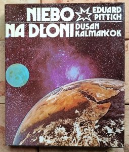 Eduard Pittich, Dusan Kalmancok - Niebo na dłoni | astronomia 