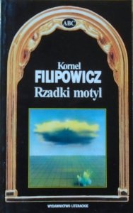 Kornel Filipowicz • Rzadki motyl