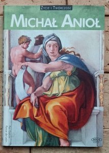 Paz Garcia Ponce de Leon - Michał Anioł | Życie i twórczość