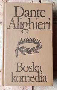 Dante Alighieri • Boska komedia