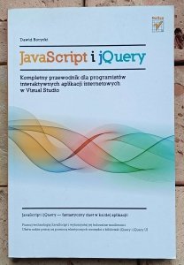 JavaScript i jQuery - Przewodnik po nowoczesnym programowaniu webowym
