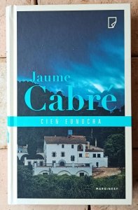 Jaume Cabre • Cień eunucha