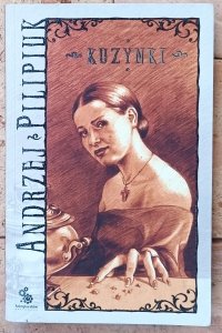 Andrzej Pilipiuk • Kuzynki