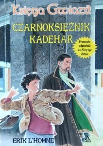 Erik L'Homme • Czarnoksiężnik Kadehar