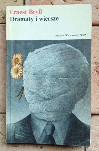 Ernest Bryll - Dramaty i wiersze