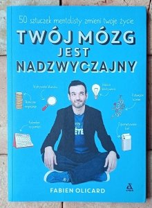 Fabien Olicard • Twój mózg jest nadzwyczajny