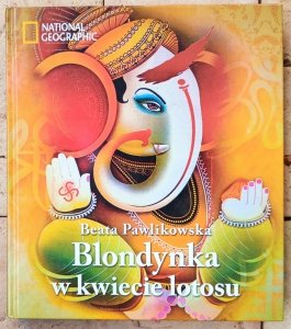 Beata Pawlikowska • Blondynka w kwiecie lotosu