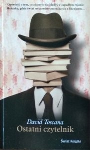 David Toscana • Ostatni czytelnik