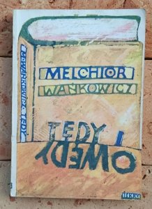 Melchior Wańkowicz • Tędy i owędy | zbiór gawęd i wspomnień