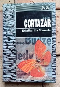 Julio Cortazar - Książka dla Manuela | seria BB