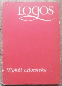 red. Maria Szyszkowska • Wokół człowieka