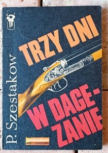 Paweł Szestakow • Trzy dni w Dagezanie