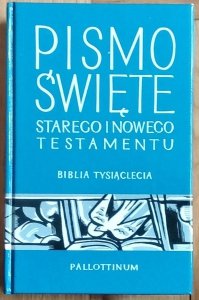 Pismo Święte Starego i Nowego Testamentu [Biblia Tysiąclecia] wydanie oazowe