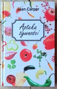 Jean Carper • Apteka żywności