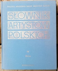 Słownik artystów polskich tom 4. [Kl-La]