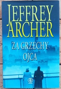 Jeffrey Archer • Za grzechy ojca 