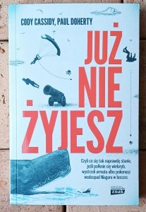 Cody Cassidy • Już nie żyjesz