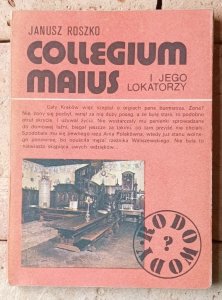 Janusz Roszko • Collegium Maius i jego lokatorzy 