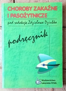 Zdzisław Dziubek • Choroby zakaźne i pasożytnicze