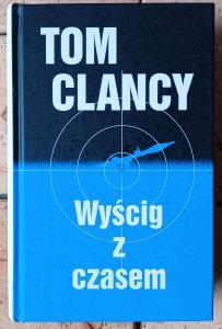 Tom Clancy • Wyścig z czasem 