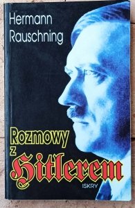 Hermann Rauschning • Rozmowy z Hitlerem