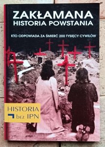 Paweł Dybicz - Zakłamana historia powstania