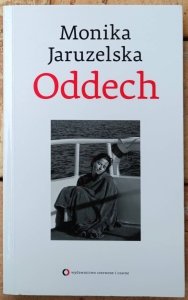 Monika Jaruzelska • Oddech