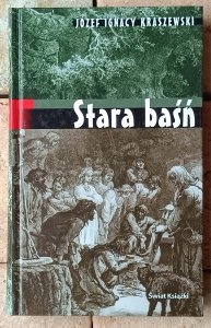 Józef Ignacy Kraszewski • Stara baśń
