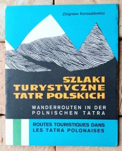 Zbigniew Korosadowicz • Szlaki turystyczne Tatr polskich 