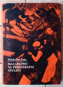 Władysław Lam • Malarstwo na przestrzeni stuleci
