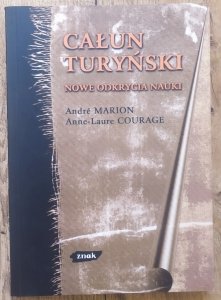 Całun turyński. Nowe odkrycia nauki