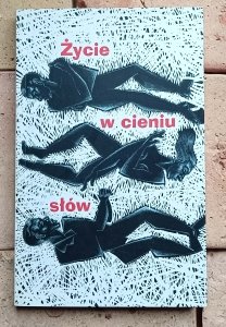 Życie w cieniu słów | antologia prozy niemieckiej