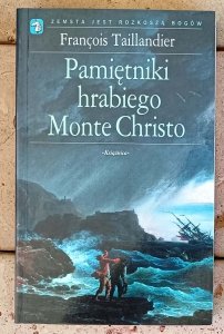Francois Taillandier • Pamiętniki hrabiego Monte Christo