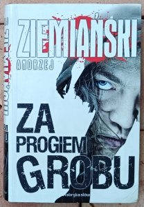Andrzej Ziemiański • Za progiem grobu