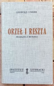 Leopold Unger • Orzeł i reszta (widziane z Brukseli)