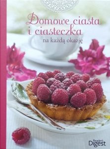 Domowe ciasta i ciasteczka na każdą okazję • Readers Digest