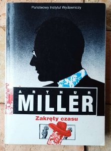 Arthur Miller • Zakręty czasu